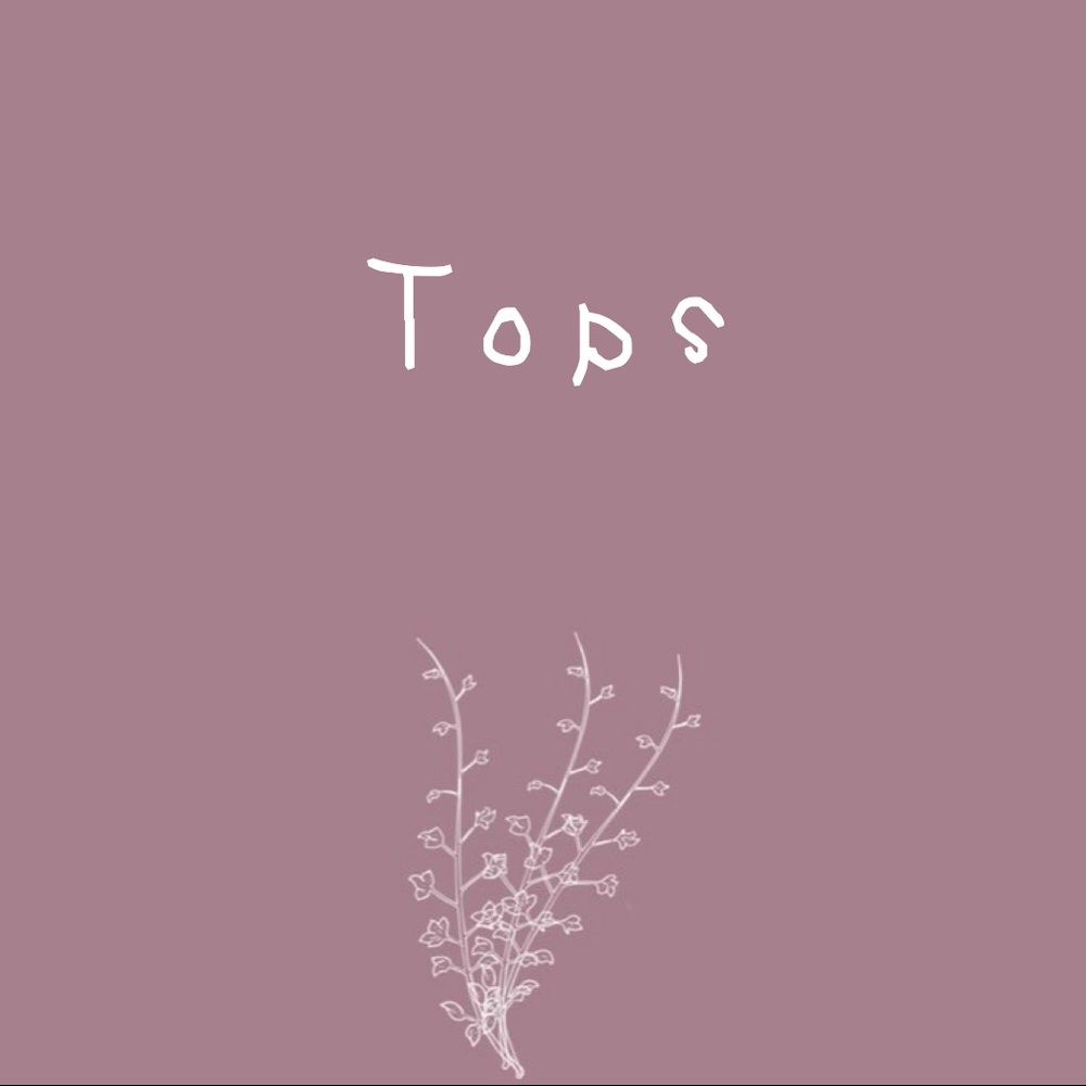Tops